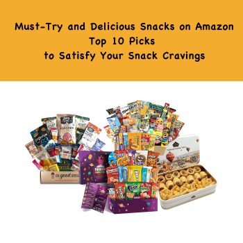 Amazon Top 10 Snack Picks